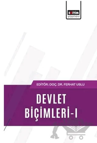 Devlet Biçimleri - 1 – Kolektif – Eğitim Yayınevi - Bilimsel Eserler kitap kapağı