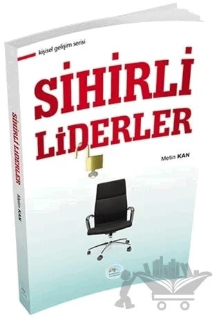 Sihirli Liderler – Metin Kan – Maviçatı Yayınları kitap kapağı