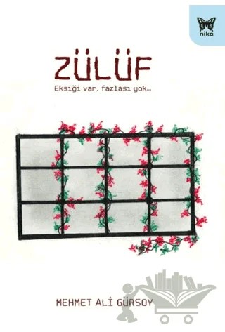 Zülüf – Mehmet Ali Gürsoy – Nika Yayınevi kitap kapağı
