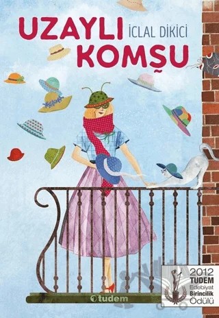Uzaylı Komşu – İclal Dikici – Tudem Yayınları kitap kapağı