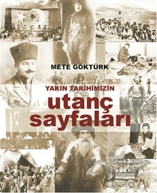 Yakın Tarihimizin Utanç Sayfaları – Mete Göktürk – Siyam Kitap kitap kapağı