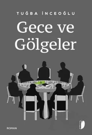 Gece ve Gölgeler – Tuğba İnceoğlu – DKY (Dağhan Külegeç) Yayınevi kitap kapağı