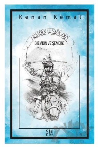 Hemdin U Şemdin (Hemdİn Ve Şemdin) – Kenan Kemal – 40 Kitap kitap kapağı
