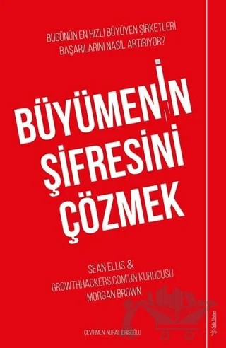 Büyümenin Şifresini Çözmek – Morgan Brown, Sean Ellis – Sola Unitas kitap kapağı