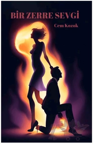 Bir Zerre Sevgi – Cem Kozok – 21 Yayınları kitap kapağı