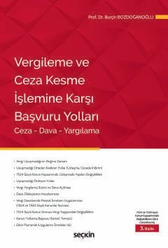 Vergileme ve Ceza Kesme İşlemine Karşı Başvuru Yolları Ceza – Dava – Yargılama – Burçin Bozdoğanoğlu – Seçkin Yayıncılık kitap kapağı