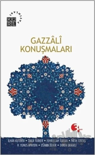 Gazzali Konuşmaları – M. Cüneyt Kaya – Küre Yayınları kitap kapağı