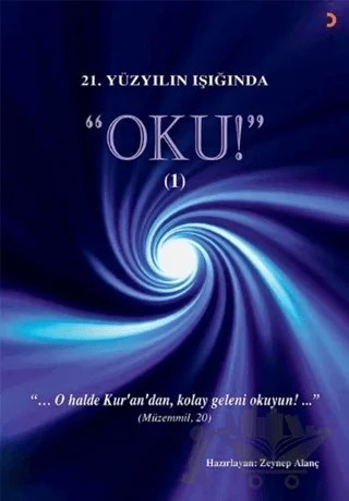 21.Yüzyılın Işığında - Oku! 1 – Zeynep Alanç – Cinius Yayınları kitap kapağı