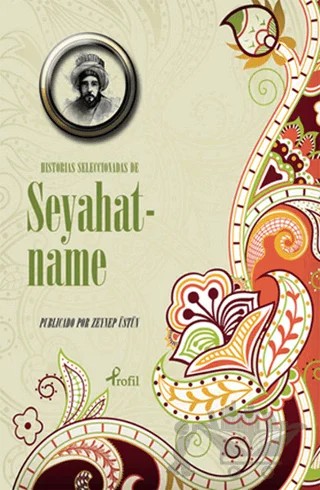 Historias Seleccionadas De Seyahatname – Evliyâ Çelebi – Profil Kitap kitap kapağı