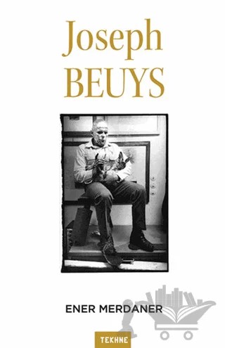 Joseph Beuys – Ener Merdaner – Tekhne Yayınları kitap kapağı