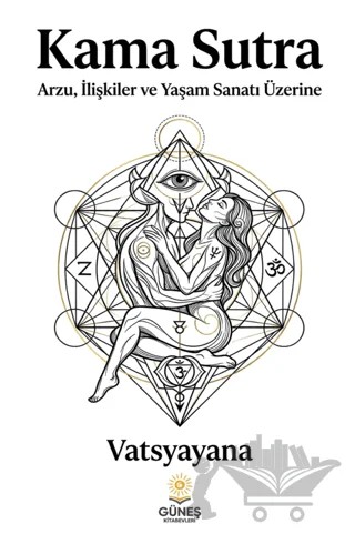 Kama Sutra – Vatsyayana – Güneş Kitabevleri Yayınları kitap kapağı