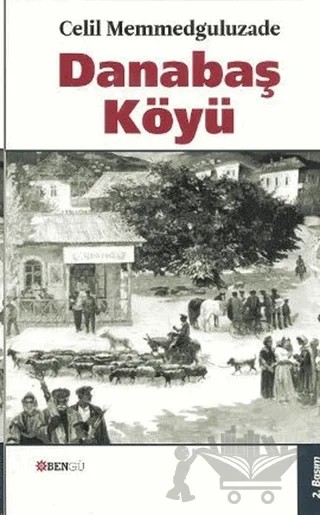 Danabaş Köyü – Celil Memmedguluzade – Bengü Yayınları kitap kapağı