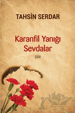 Karanfil Yanığı Sevdalar – Tahsin Serdar – Cinius Yayınları kitap kapağı