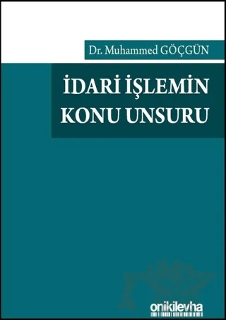 İdari İşlemin Konu Unsuru – Muhammed Göçgün – On İki Levha Yayınları kitap kapağı