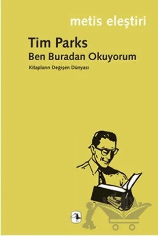 Ben Buradan Okuyorum – Tim Parks – Metis Yayınları kitap kapağı