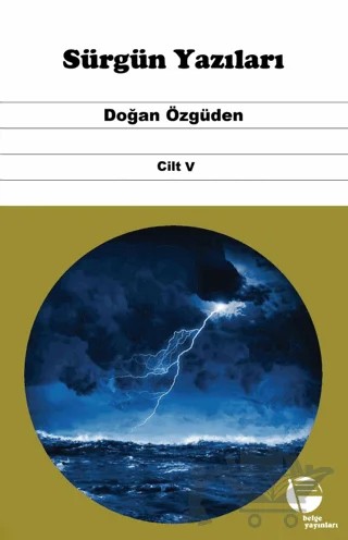 Sürgün Yazıları Cilt V – Doğan Özgüden – Belge Yayınları kitap kapağı