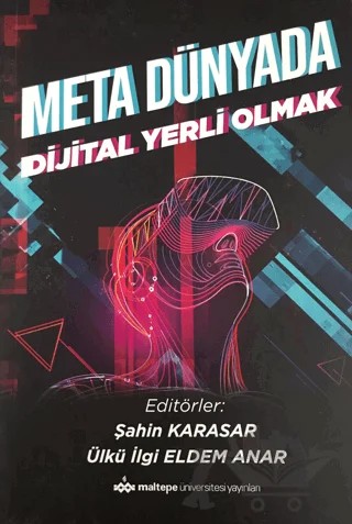 Meta Dünyada Dijital Yerli Olmak – Kolektif – Maltepe Üniversitesi Yayınları kitap kapağı