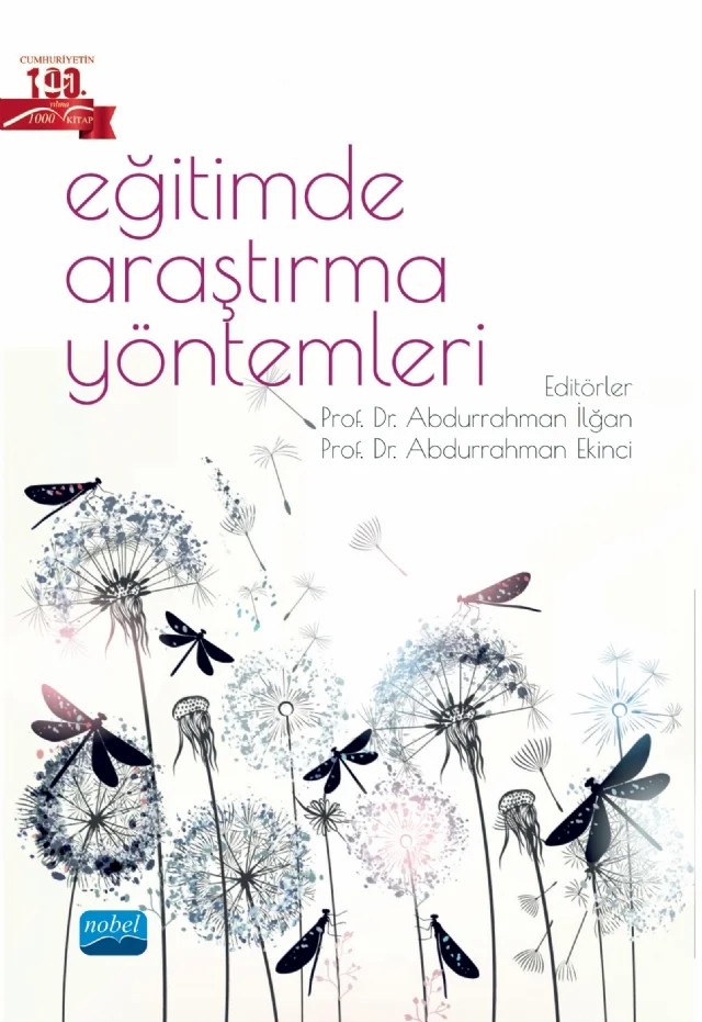 Eğitimde Araştırma Yöntemleri – Abdurrahman Ekinci, Abdurrahman İlğan, Ali Gökalp, Aydan Ordu, Ceren Mutluer, Çetin Toraman, Deniz Gülmez, Duygu Şallı, Hasan Fehmi Özdemir, Murat Tekin, Münevver Çetin, Müslim Alanoğlu, Nedim Özdemir, Osman Aktan, Ömer Seyfettin Sevinç, Servet Üztemur, Sevim Bezen, Ümit Çağatay, Zülfü Demirtaş – Nobel Akademik Yayıncılık kitap kapağı