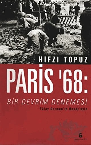 Paris’68: Bir Devrim Denemesi – Hıfzı Topuz – Agora Kitaplığı kitap kapağı