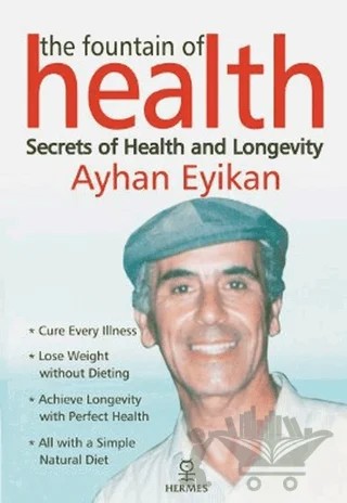 The Fountain of Health – Ayhan Eyikan – Hermes Yayınları kitap kapağı