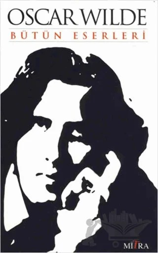 Oscar Wilde - Bütün Eserleri – Sir Arthur Conan Doyle – Mitra Yayınları kitap kapağı