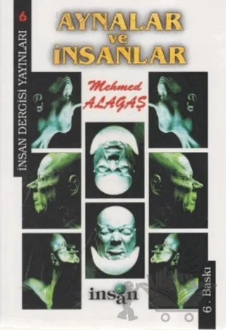 Aynalar ve İnsanlar – Mehmed Alagaş – İnsan Dergisi Yayınları kitap kapağı