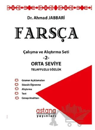 Farsça Çalışma ve Alıştırma Seti 2 - Orta Seviye – Ahmad Jabbari – Astana Yayınları kitap kapağı