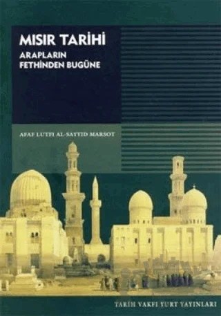 Mısır Tarihi – Afaf Lutfi Al-Sayyid Marsot – Tarih Vakfı Yurt Yayınları kitap kapağı
