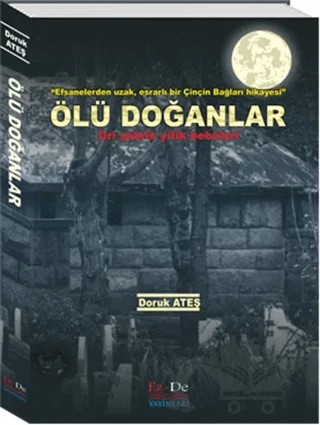 Ölü Doğanlar – Doruk Ateş – Ez - De Yayınları kitap kapağı