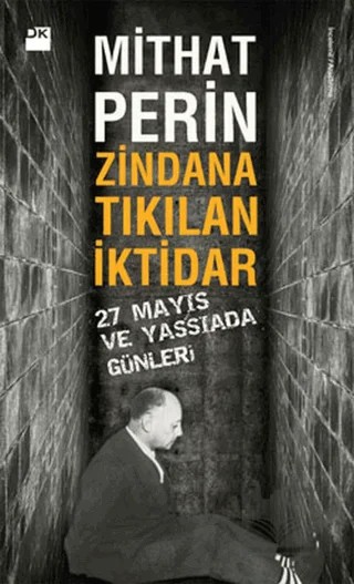Zindana Tıkılan İktidar – Mithat Perin – Doğan Kitap kitap kapağı