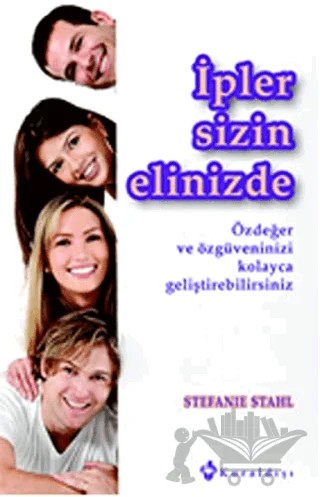 İpler Sizin Elinizde – Stafanie Stahl – Kuraldışı Yayınevi kitap kapağı