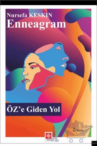 Enneagram - Öz'e Giden Yol – Nursefa Keskin – Ekin Basım Yayın kitap kapağı