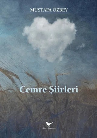 Cemre Şiirleri – Mustafa Özbey – Günce Yayınları kitap kapağı