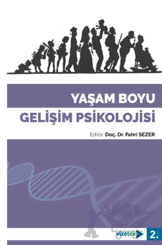 Yaşam Boyu Gelişim Psikolojisi – Kolektif – Vizetek Yayıncılık kitap kapağı