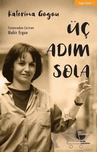 Üç Adım Sola – Katerina Gogou – Belge Yayınları kitap kapağı