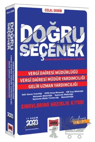 2024 Doğru Seçenek Vergi Dairesi Müdürlüğü - Vergi Dairesi Müdür Yardımcılığı - Gelir Uzman Yardımcılığı Sınavlarına Hazırlık Kitabı (11 Kasım 2023) Sınavı İçin – Celal Demir – Yargı Yayınevi kitap kapağı