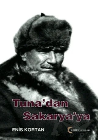 Tuna’dan Sakarya’ya – Enis Kortan – Ceres Yayınları kitap kapağı
