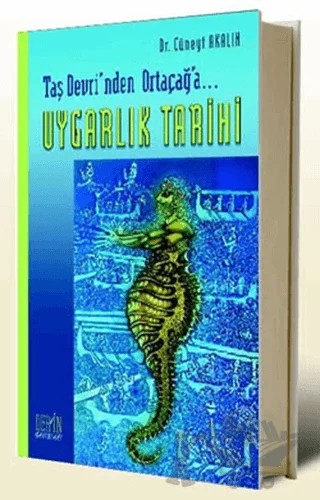 Taş Devrinden Ortaçağ’a... Uygarlık Tarihi – Cüneyt Akalın – Derin Yayınları kitap kapağı