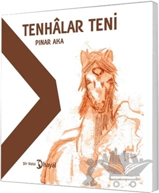 Tenhalar Teni – Pınar Aka – Hayal Yayınları kitap kapağı