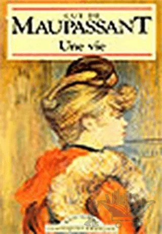 Une Vie – Guy de Maupassant – Multilingual Yabancı Dil Yayınları kitap kapağı