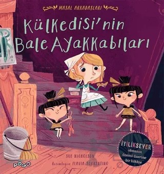 Külkedisi'nin Bale Ayakkabıları - Masal Arkadaşları – Sue Nicholson – Pogo Çocuk kitap kapağı