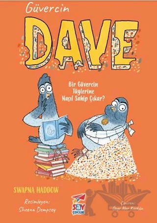 Güvercin Dave 2 – Swapna Haddow – Say Çocuk kitap kapağı