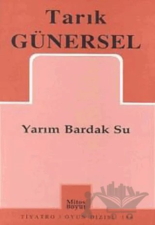 Yarım Bardak Su – Tarık Günersel – Mitos Boyut Yayınları kitap kapağı
