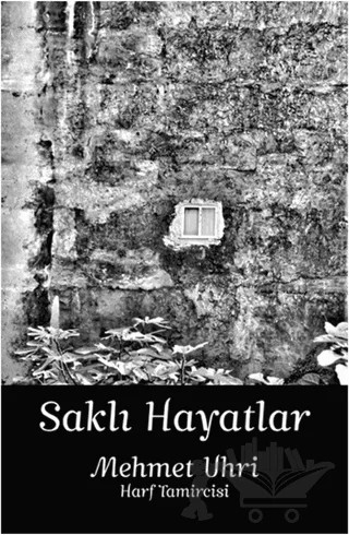 Saklı Hayatlar – Mehmet Uhri – Optimist Kitap kitap kapağı