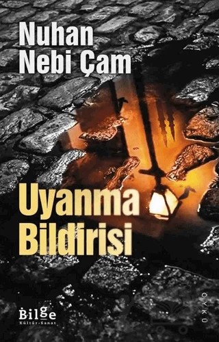 Uyanma Bildirisi – Nuhan Nebi Çam – Bilge Kültür Sanat kitap kapağı