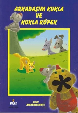 Arkadaşım Kukla ve Kukla Köpek – Kolektif – Polat Kitapçılık kitap kapağı