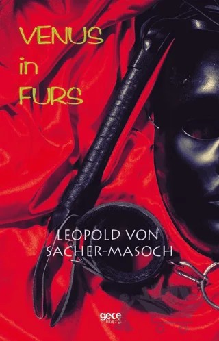 Venus in Furs – Leopold Von Sacher - Masoch – Gece Kitaplığı kitap kapağı