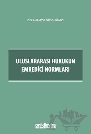 Uluslararası Hukukun Emredici Normları – Ayşe Nur Afacan – On İki Levha Yayınları kitap kapağı