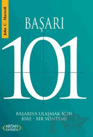 Başarı 101 – John C. Maxwell – Arıtan Yayınevi kitap kapağı