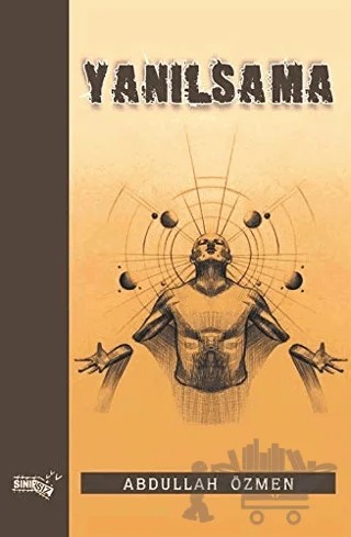 Yanılsama – Abdullah Özmen – Sınırsız Kitap kitap kapağı